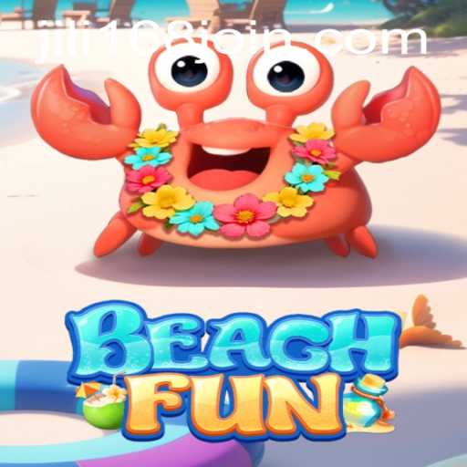Exploring BeachFun: A Comprehensive Guide to JiLi168.COM's Latest Game