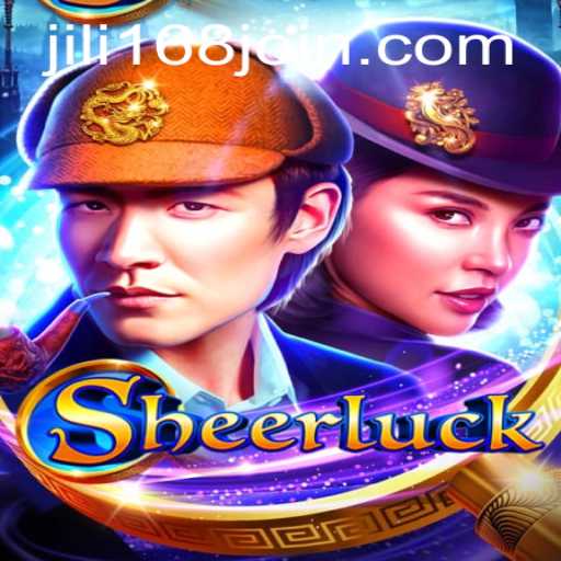 Unveiling Sheerluck: The Thrilling New Game Connected to JiLi168.COM